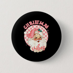 Christmas Vibes Nk Santa Claus Disco Vintage Xmas  6 Cm Round Badge