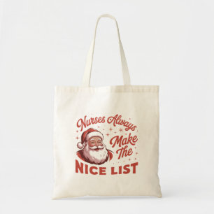 Christmas Vintage Santa Nurses Make the Nice List  Tote Bag
