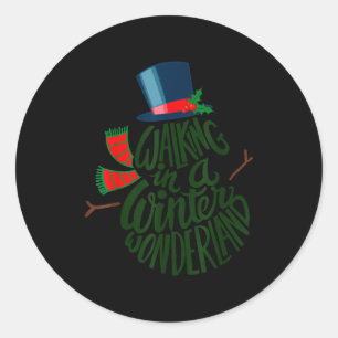 Christmas Walking In A Winter Wonderland Xmas  Classic Round Sticker