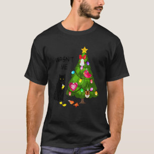 Christmas Wasn't Me Meowy Catmas Funny Cat Cute T-Shirt