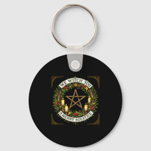 Christmas We Witch You Merry Winter Solstice Happy Key Ring