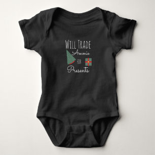 Christmas Will Trade For Presents Name Baby Bodysuit