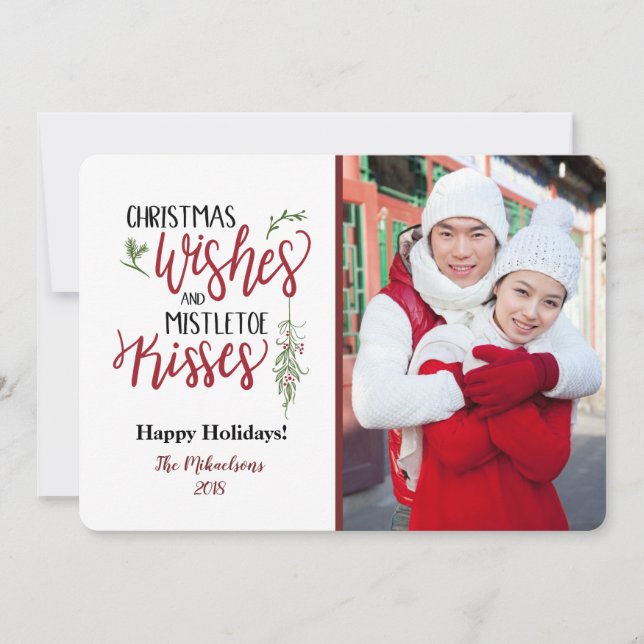 Christmas Wishes and Mistletoe Kisses Photo Holiday Card (Front)