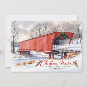 Christmas Wishes Our Home to Yours Covered Bridge Holiday Card
