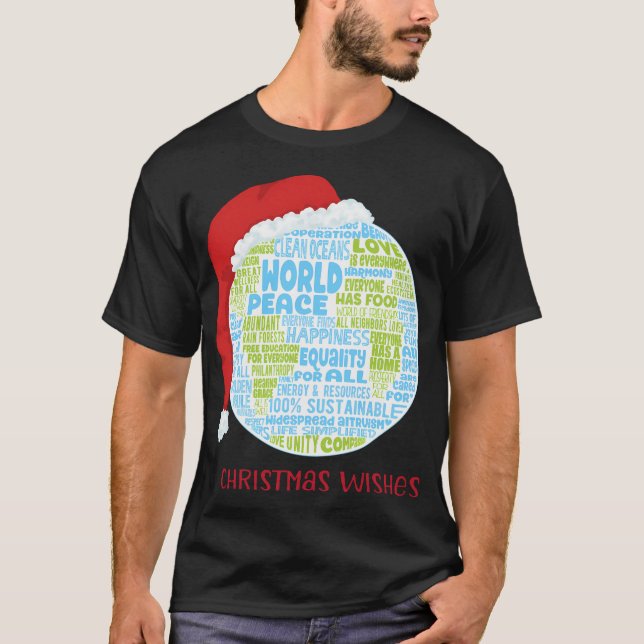 Christmas Wishes - Vision Of World Peace - Earth W T-Shirt (Front)