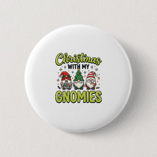 Christmas With My Gnomies Gnome Design 6 Cm Round Badge