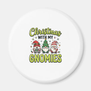 Christmas With My Gnomies Gnome Design Magnet
