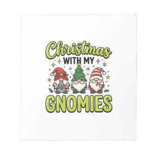 Christmas With My Gnomies Gnome Design Notepad