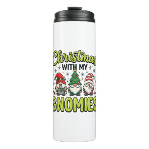 Christmas With My Gnomies Gnome Design Thermal Tumbler