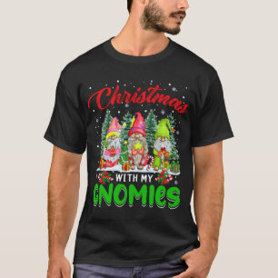 Christmas With My Gnomies Three Gnomes Xmas Trees T-Shirt