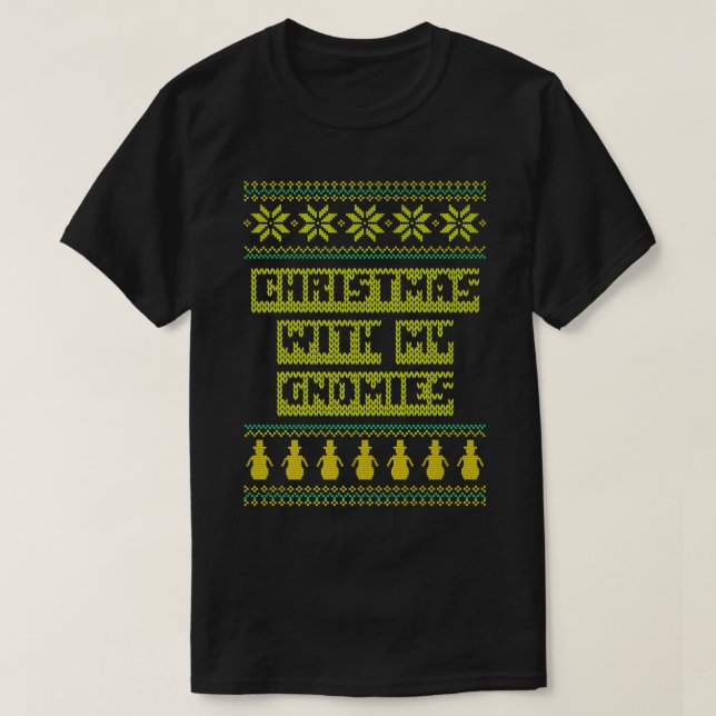 Christmas With My Gnomies Xmas Friends Christmas E T-Shirt (Design Front)