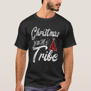 Christmas With My Tribe Family Matching Outfits Pa T-Shirt