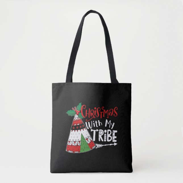 Christmas With My Tribe   Tote Bag (Front)
