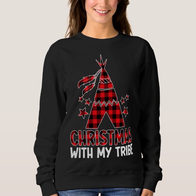 Christmas With My Tribes Xmas Buffalo Plaid Family Sweatshirt (Front)