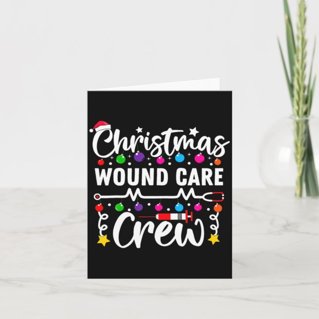 Christmas Wound Care Crew Nurse Xmas Nursing Rn Lp Card (Front)