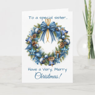Christmas Wreath in Blue & Gold Card for Sister