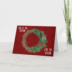 Christmas Wreath with Crown of Thorns and Berries Holiday Card
