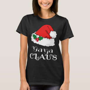 Christmas Yaya Claus Matching Pajama Santa Hat X-m T-Shirt