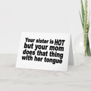 christmas your sister is hot xmas funny humour holiday card