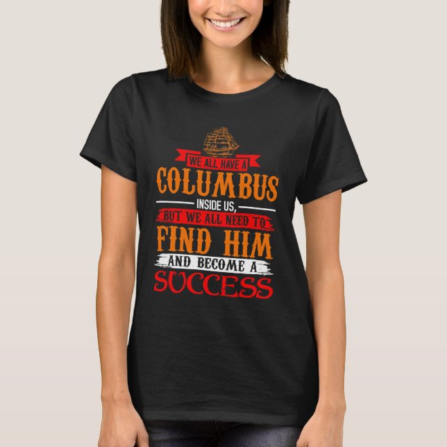 christopher columbus celebration Gift T-Shirt (Front)