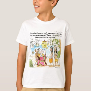 Christopher Columbus Immigrates To America Funny T-Shirt