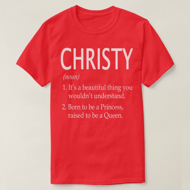 Christy Name Gift T-Shirt (Design Front)