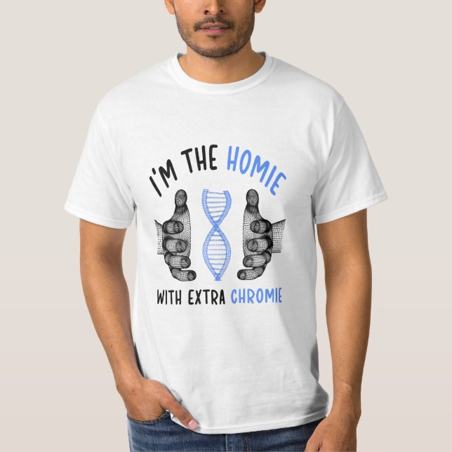 chromosome 21 ,  Down Syndrome T-Shirt (Front)