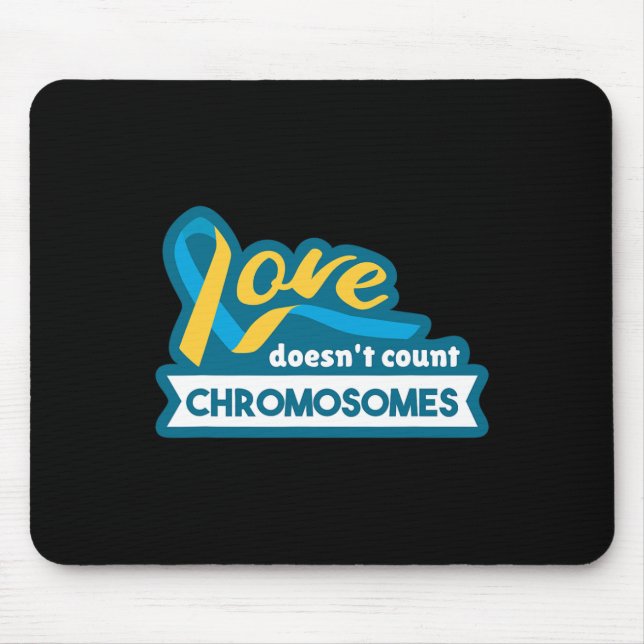 Chromosome World Down Syndrome Awareness Day  Mouse Pad (Front)