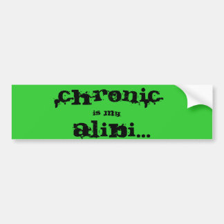 Chronic Bumper Sticker
