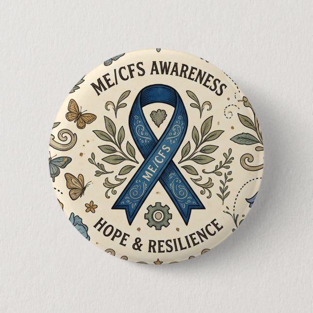 Chronic Fatigue ME/CFS Warrior 6 Cm Round Badge (Front)