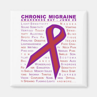Chronic Migraine Aware - Symptoms & Ribbon Magnet