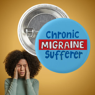 Chronic Migraine sufferer pin badge awareness