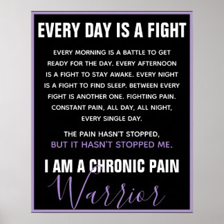 Chronic Pain Warrior (fully customisable) Poster