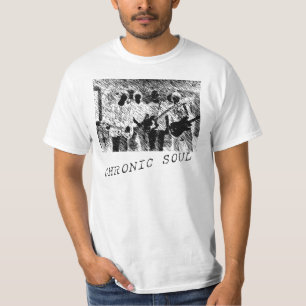 Chronic Soul T Shirt