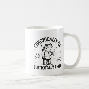 Chronically Ill Funny Frog Chronic Pain & Illn Coffee Mug