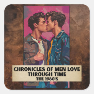Chronicles of Men Love Through Time, The 1980's Square Sticker