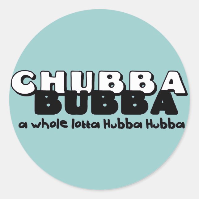 Chubba Bubba Classic Round Sticker (Front)
