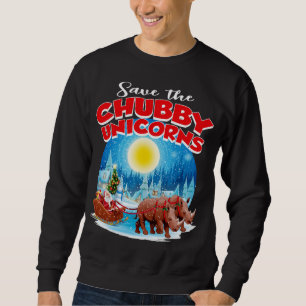 Chubbies Save The Chubby Unicorns Rhino Christmas Sweatshirt