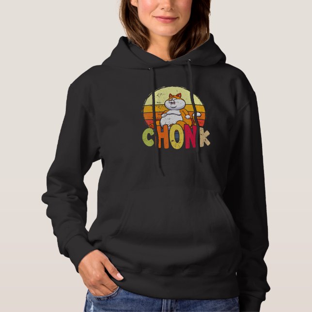 Chubby Chonk Cat Meme Fat Feline Hoodie (Front)