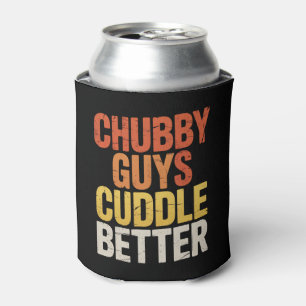 Chubby Guys Cuddle Better Gay Bear LGBTQ Pride Can Cooler
