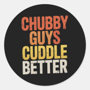 Chubby Guys Cuddle Better Gay Bear LGBTQ Pride Classic Round Sticker