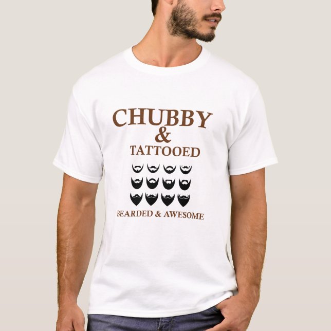 Chubby & Tattooed Bearded & awesome Tee Man (Front)