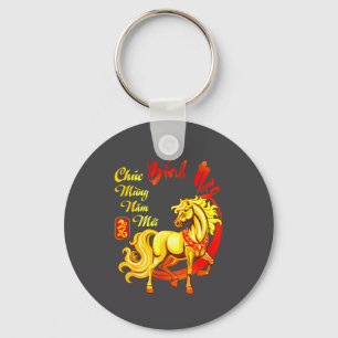 Chuc Mung Nam Moi Binh Ngo Vietnamese Lunar New Ye Key Ring
