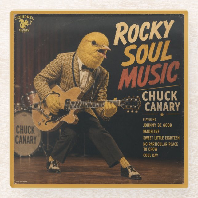 Chuck Canary Album: a Parody Glass Coaster (Front)