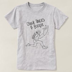Chuck Duces & Boogie T-Shirt