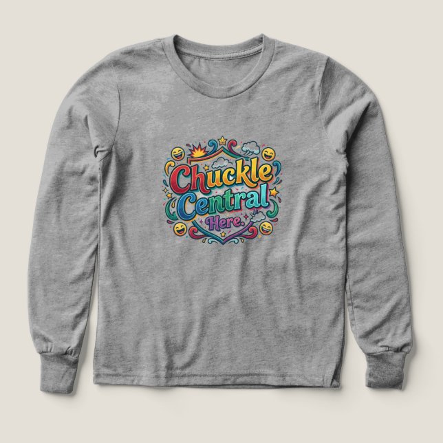 Chuckle Central Here – Fun & Funny Graphic T-Shirt (Design Front)