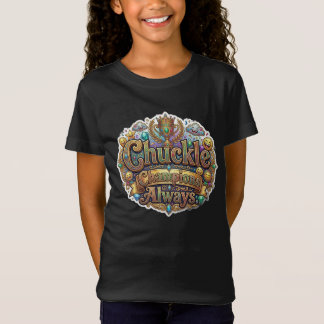 Chuckle Champions Always – Fun Victory Graphic T-S T-Shirt