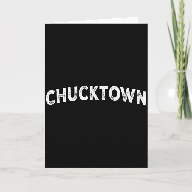 Chucktown  card (Front)