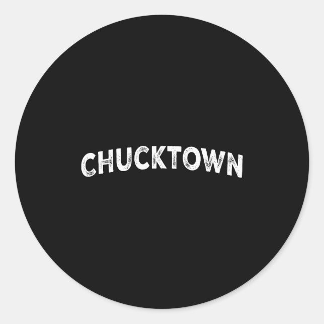 Chucktown  classic round sticker (Front)