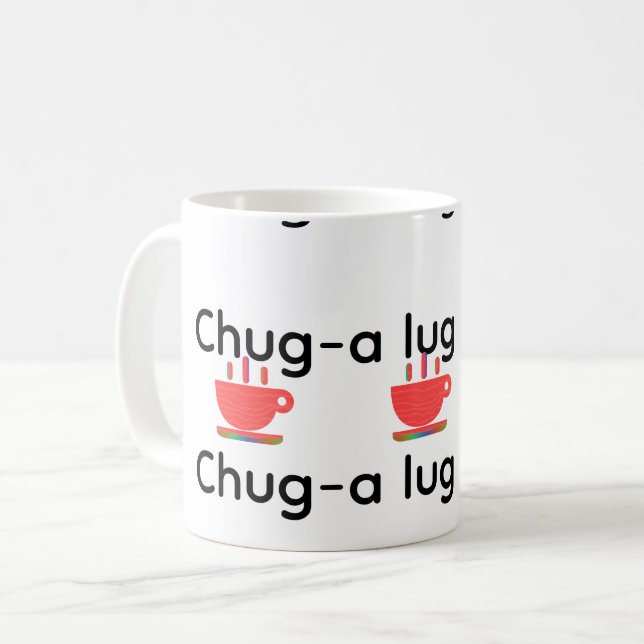 Chug A Lug  Coffee Mug (Front Left)